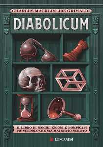 Libro Diabolicum. Il libro più subdolo mai scritto. Una storia di giochi, enigmi e rompicapi 