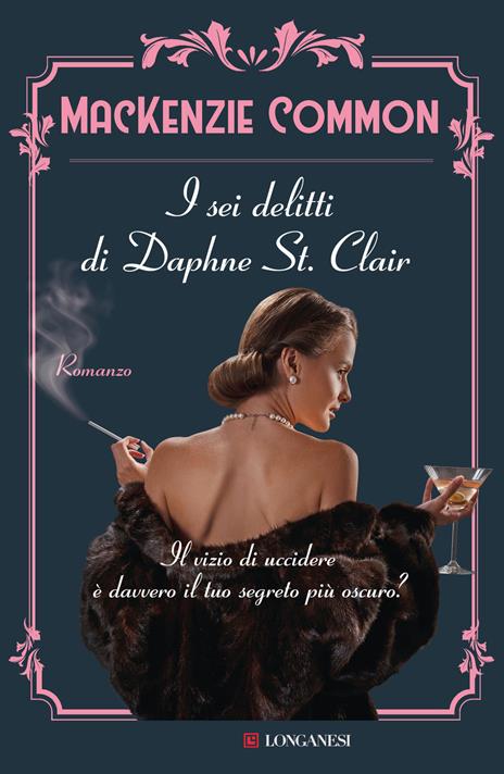 I sei delitti di Daphne St. Clair - MacKenzie Common - copertina