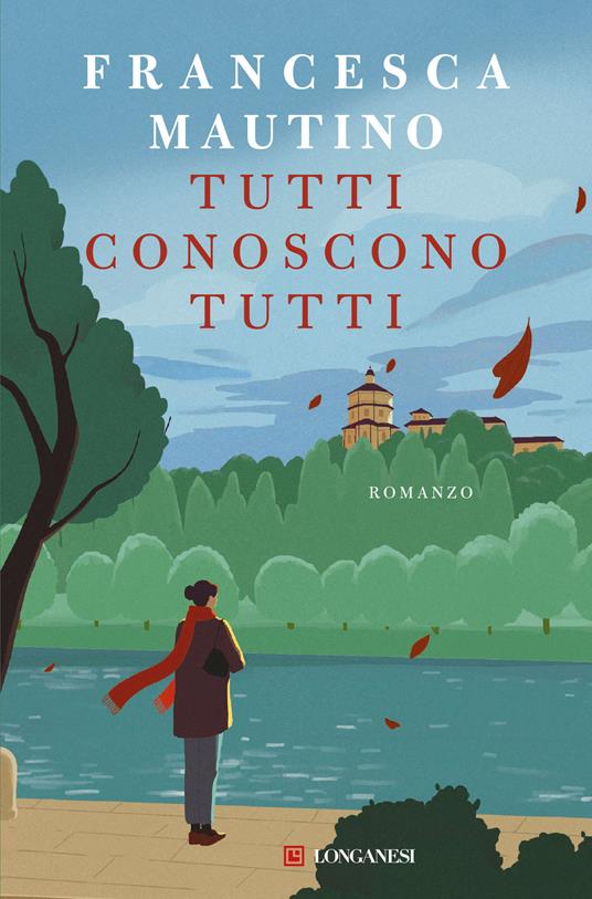Tutti conoscono tutti - Francesca Mautino - copertina