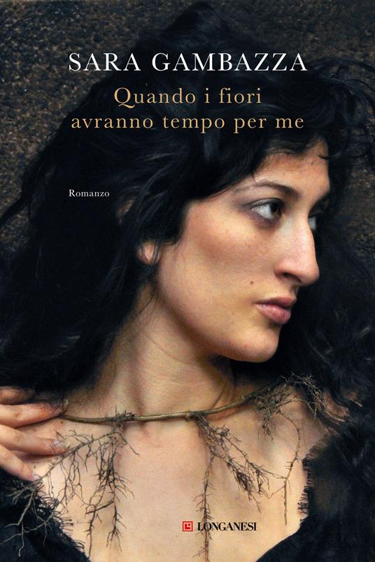 Quando i fiori avranno tempo per me - Sara Gambazza - copertina