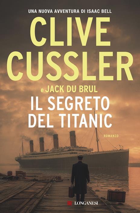 Il segreto del Titanic - Clive Cussler,Jack Du Brul - 4