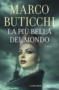 Libro La più bella del mondo Marco Buticchi