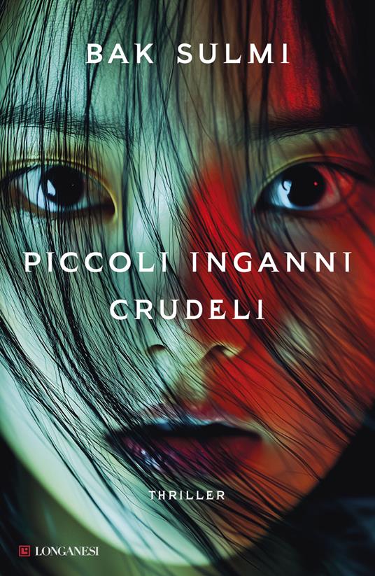 Piccoli inganni crudeli - Sulmi Bak - copertina