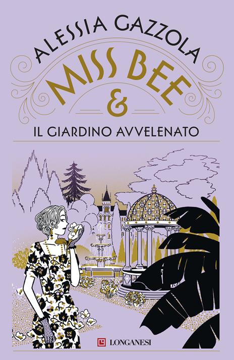 Miss Bee e il giardino avvelenato - Alessia Gazzola - copertina