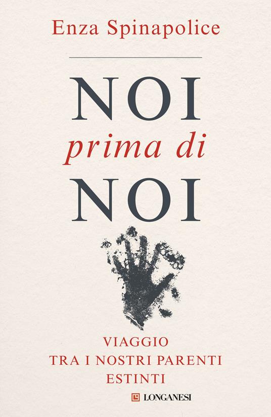 Noi prima di noi - Enza Spinapolice - copertina