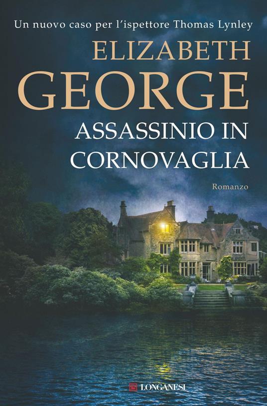Assassinio in Cornovaglia - Elizabeth George,Anna Maria Biavasco,Valentina Guani - ebook