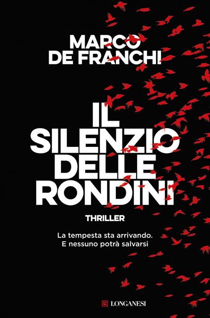 Il silenzio delle rondini - Marco De Franchi - ebook