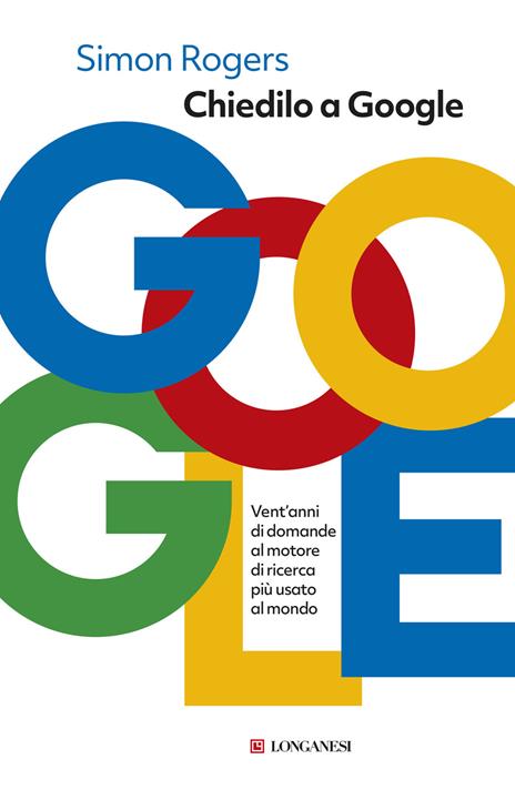 Chiedilo a Google - Simon Rogers - copertina