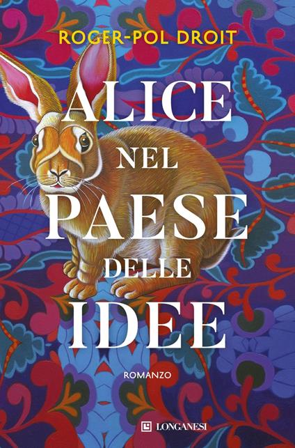 Alice nel Paese delle idee - Roger-Pol Droit,Alba Bariffi - ebook