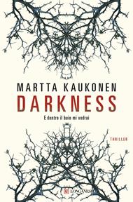 Darkness. E dentro il buio mi vedrai