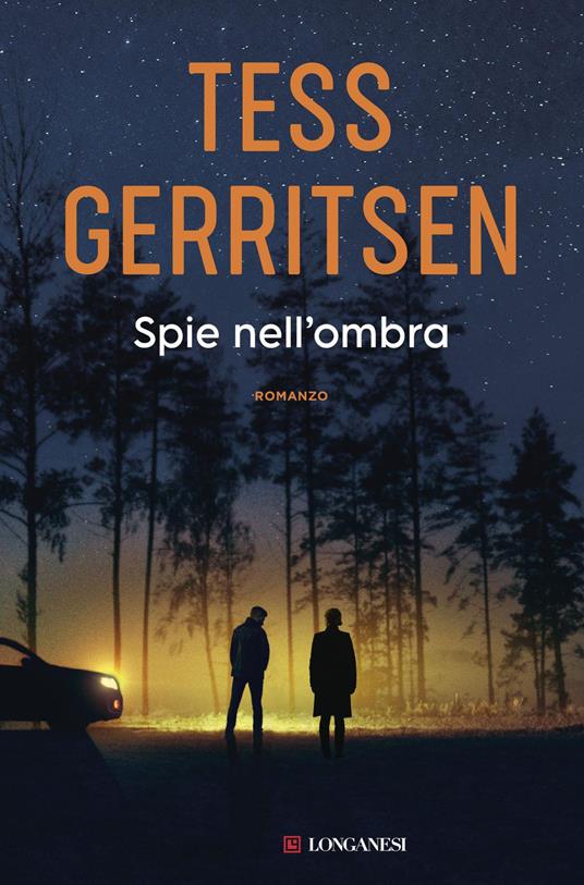Spie nell'ombra - Tess Gerritsen,Adria Tissoni - ebook