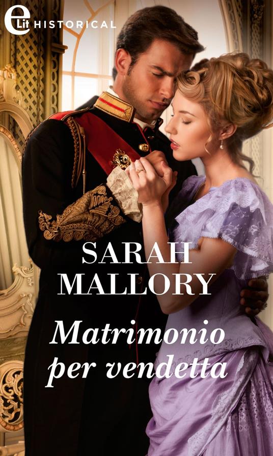 Matrimonio per vendetta - Sarah Mallory - ebook