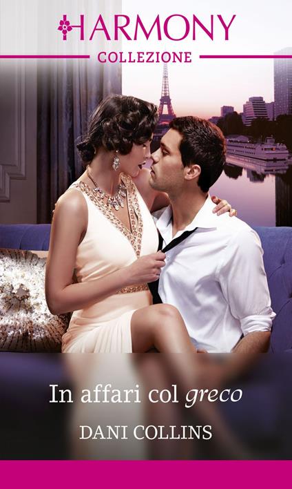 In affari col greco - Dani Collins - ebook