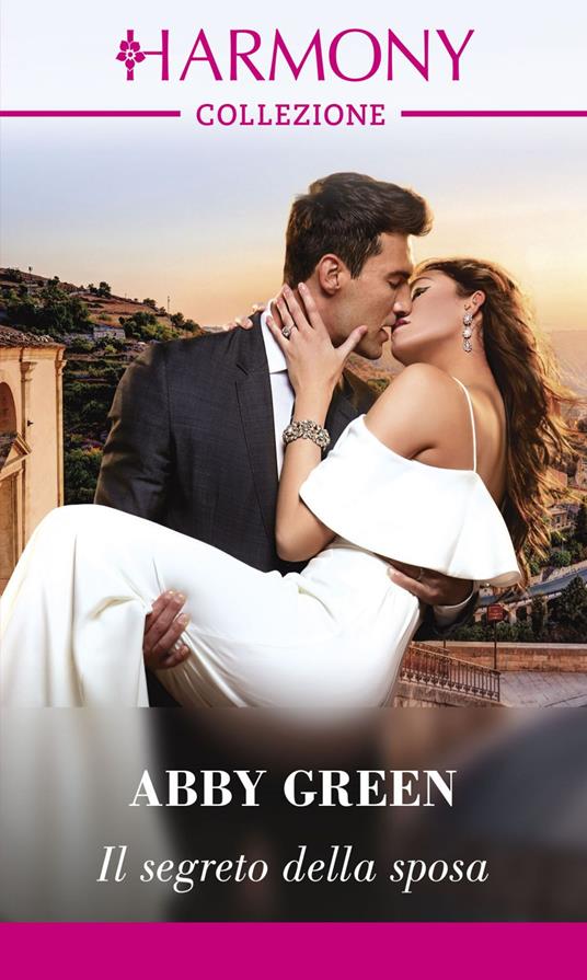 Il segreto della sposa - Abby Green - ebook