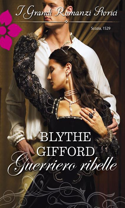 Guerriero ribelle - Blythe Gifford - ebook