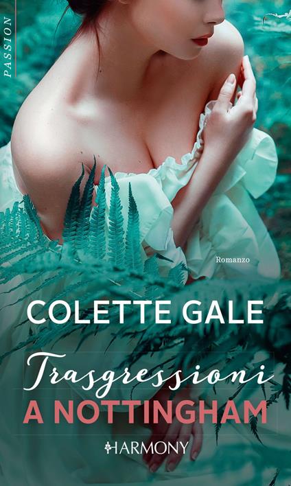 Trasgressioni a Nottingham - Colette Gale - ebook