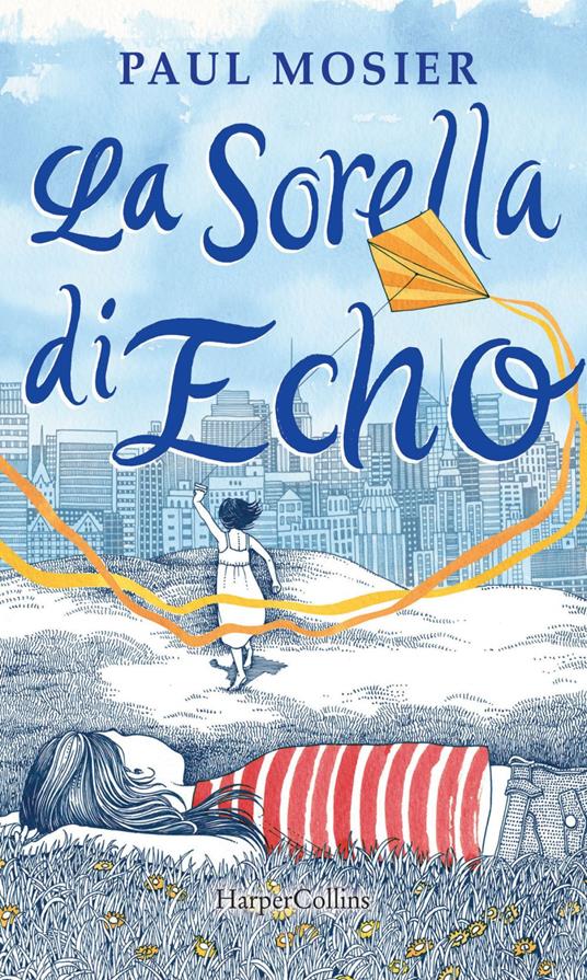 La sorella di Echo - Paul Mosier,Tania Spagnoli - ebook