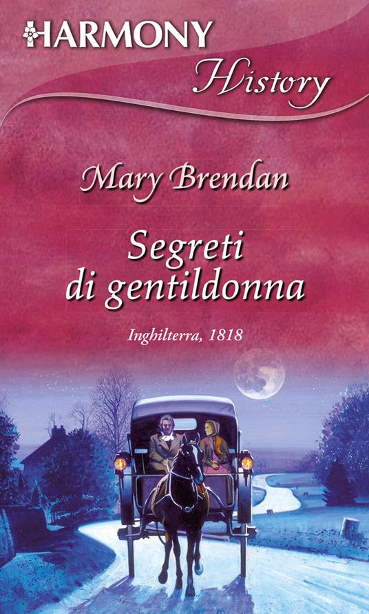 Segreti di gentildonna - Mary Brendan - ebook