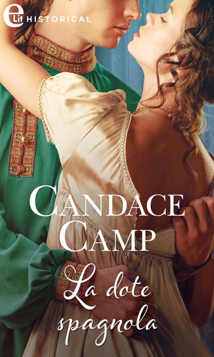 La dote spagnola - Candace Camp - ebook