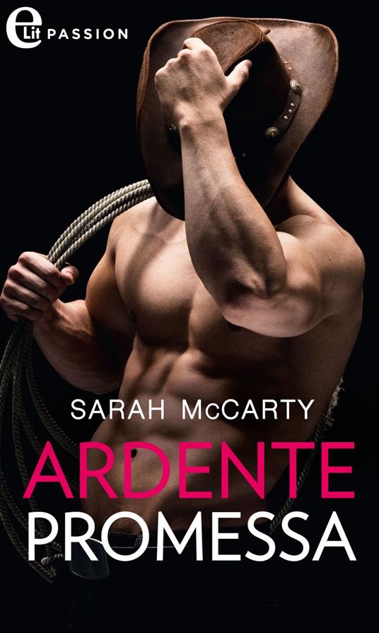 Ardente promessa. Hell's Height. Vol. 6 - Sarah McCarty - ebook