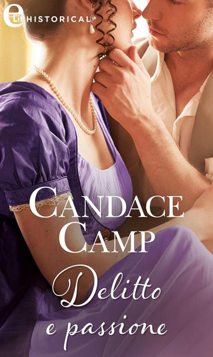 Delitto e passione. Woman and men series. Vol. 2 - Candace Camp - ebook