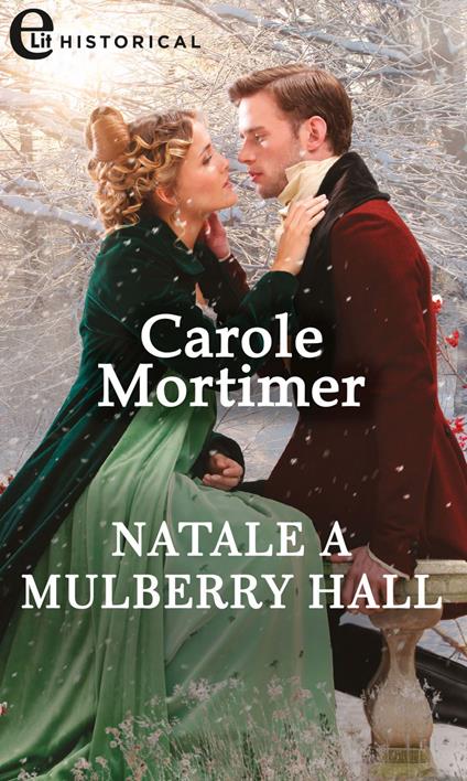 Natale a Mulberry Hall - Carole Mortimer - ebook