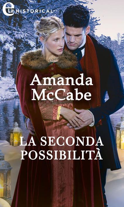 La seconda possibilità - Amanda McCabe - ebook