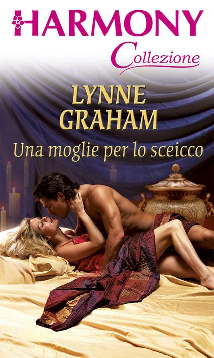 Una moglie per lo sceicco - Lynne Graham - ebook