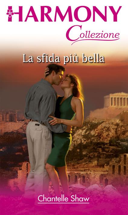 La sfida più bella - Chantelle Shaw - ebook