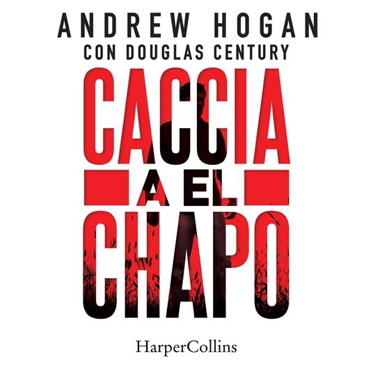 Caccia a El Chapo