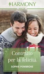 Contratto per la felicità. La magia del Natale. Vol. 3