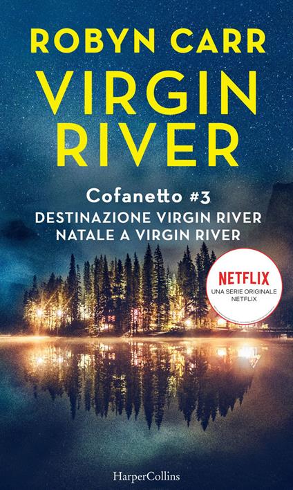 Destinazione Virgin River-Natale a Virgin River. Cofanetto Virgin River. Vol. 3 - Robyn Carr - ebook