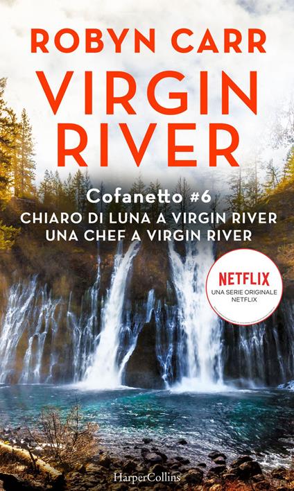 Chiaro di luna a Virgin River-Una chef a Virgin River. Cofanetto Virgin River. Vol. 6 - Robyn Carr - ebook