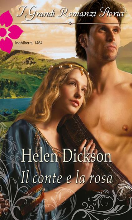Il conte e la rosa - Helen Dickson - ebook