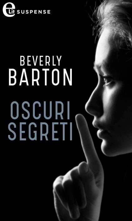 Oscuri segreti. Protectors. Vol. 8 - Beverly Barton - ebook