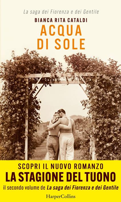 Acqua di sole. La saga dei Fiorenza e dei Gentile - Bianca Rita Cataldi - ebook