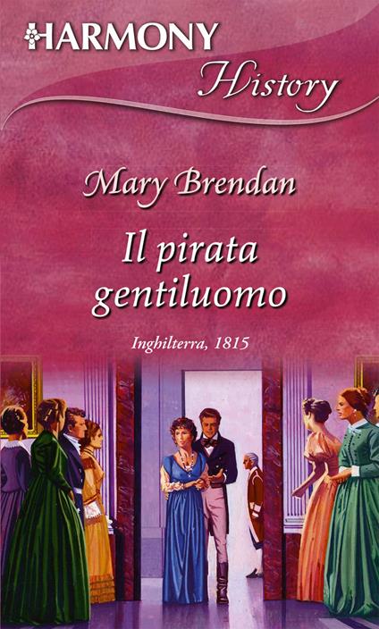 Il pirata gentiluomo - Mary Brendan - ebook