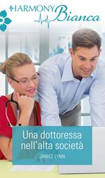 Una dottoressa nell'alta società
