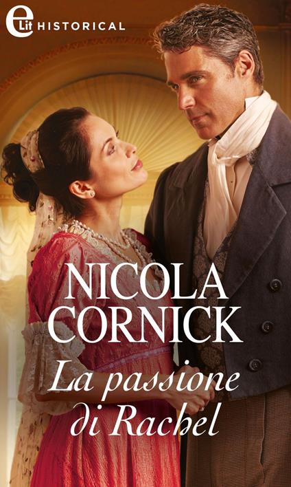 La passione di Rachel - Nicola Cornick - ebook
