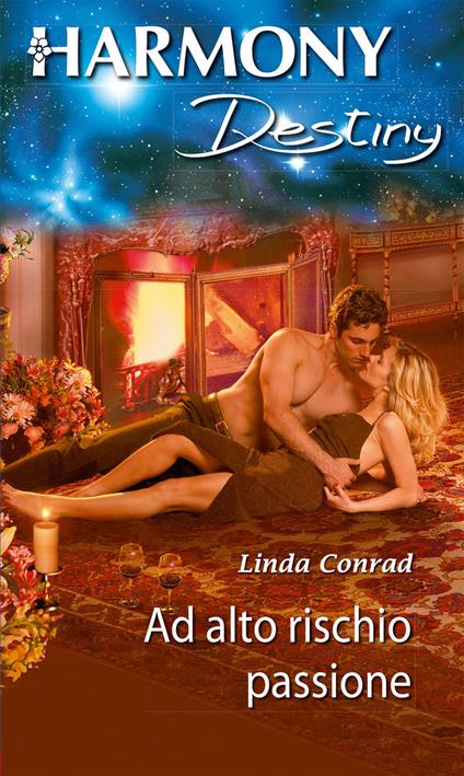 Ad alto rischio passione - Linda Conrad - ebook