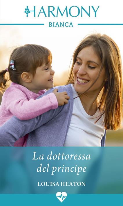 La dottoressa del principe - Louisa Heaton,Federica Jean - ebook