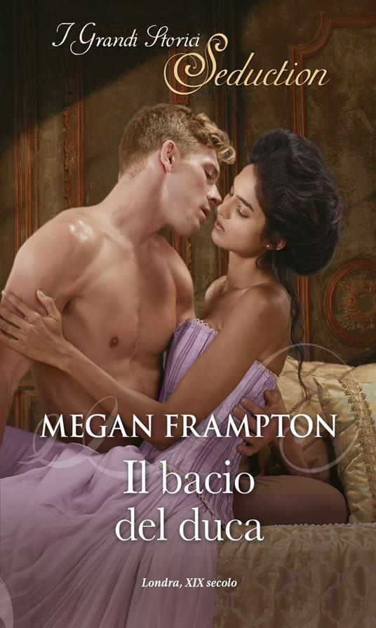Il bacio del duca. Hazards of Dukes. Vol. 1 - Megan Frampton - ebook