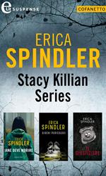 Stacy Killian series: Jane deve morire-Giochi pericolosi-Il giustiziere