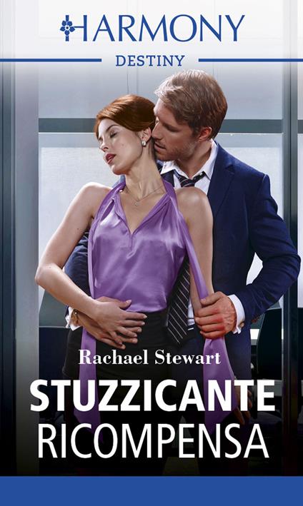 Stuzzicante ricompensa - Rachael Stewart - ebook