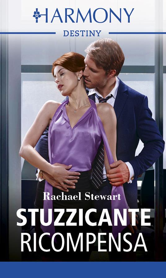 Stuzzicante ricompensa - Rachael Stewart - ebook