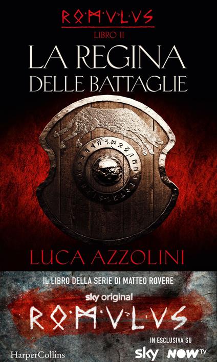 La regina delle battaglie. Romulus. Vol. 2 - Luca Azzolini - ebook