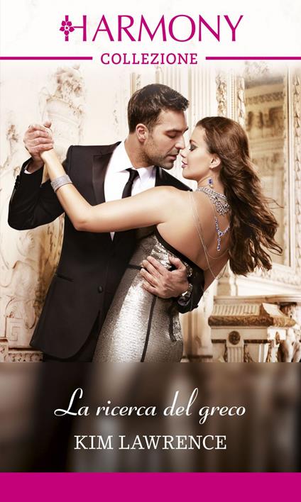 La ricerca del greco - Kim Lawrence - ebook