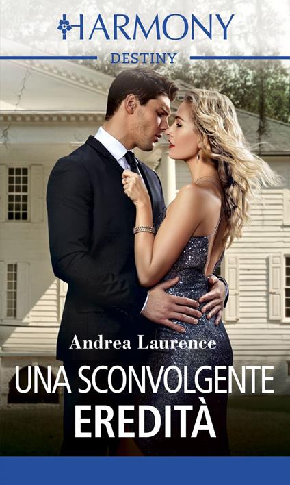 Una sconvolgente eredità. Bugie milionarie. Vol. 1 - Andrea Laurence - ebook