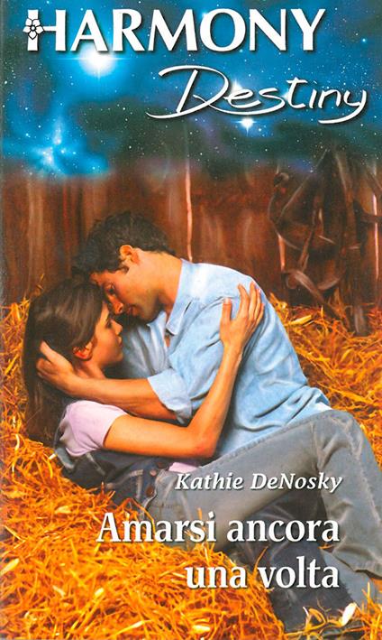 Amarsi ancora una volta - Kathie DeNosky - ebook