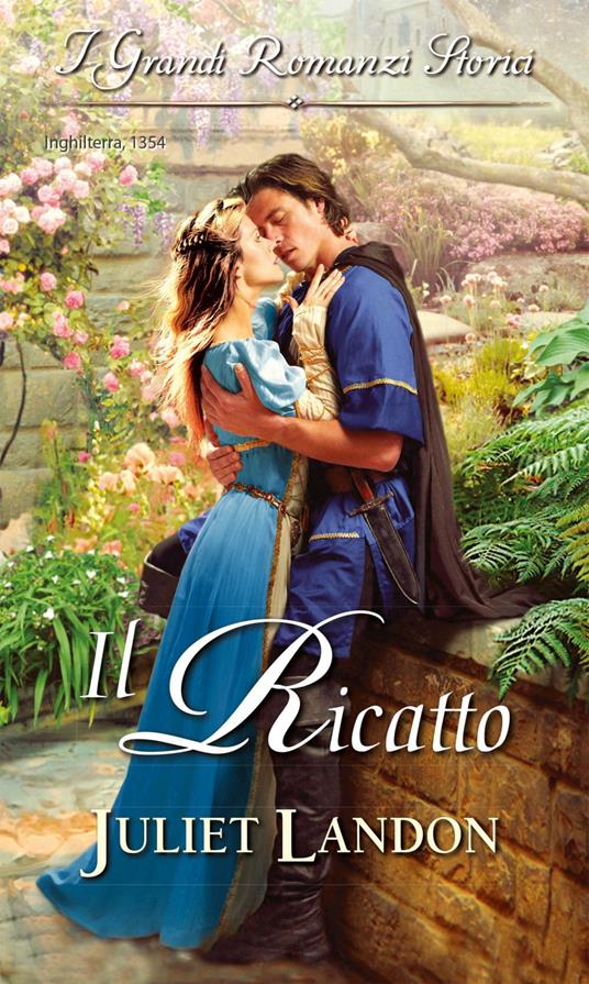 Il ricatto - Juliet Landon,Rossana Lanfredi - ebook